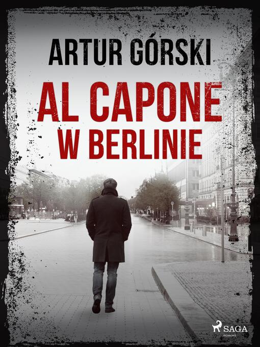 Title details for Al Capone w Berlinie by Artur Górski - Available